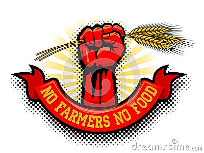 farmers protest hand holding wheat Vector Illustration