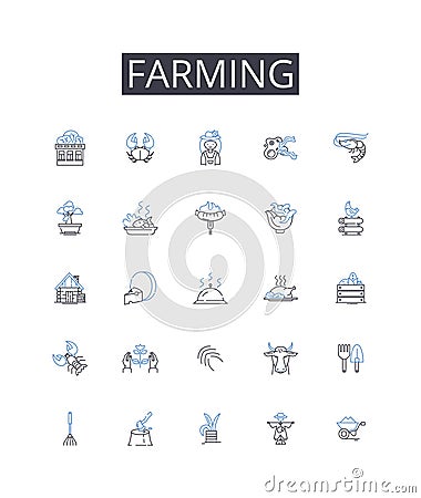 Farming line icons collection. Agriculture, Cultivation, Horticulture, Agribusiness, Gardening, Farm-to-table, Agronomy Vector Illustration