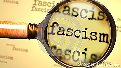 Fascism and a magnifying glass on English word Fascism to symbolize studying, examining or searching for an explanation and Cartoon Illustration