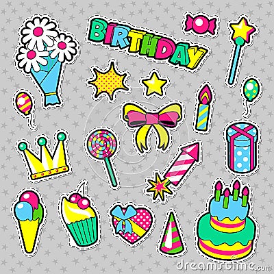 Fashion Badges, Patches, Stickers Birthday Theme. Happy Birthday Party Elements in Comic Style with Cake, Balloons and Gifts Vector Illustration