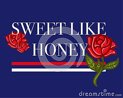 Sweet like honey Vector Illustration