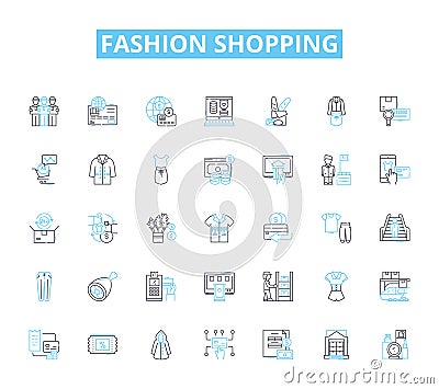 Fashion shopping linear icons set. Chic, Trendy, Stylish, Unique, Elegant, Fashionable, Glamorous line vector and Vector Illustration