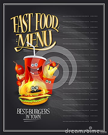 Fast food chalkboard menu vector template with hot dog, burger, french fries and drink as a cartoon personages Vector Illustration