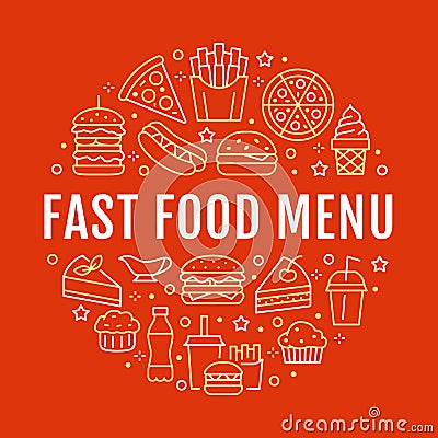 Fast food circle illustration with flat line icons. Thin vector signs for restaurant menu poster - burger, pizza, hot Vector Illustration