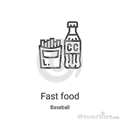 fast food icon vector from baseball collection. Thin line fast food outline icon vector illustration. Linear symbol for use on web Vector Illustration