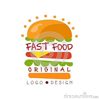 Fast food logo original design, badge with hamburger, fast food menu vector Illustration on a white background Vector Illustration