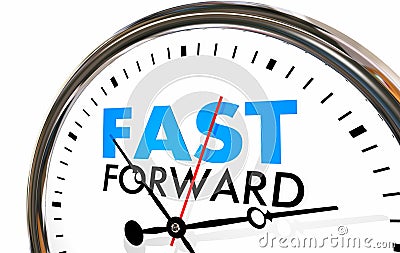 Fast Forward Clock Time Future Look Ahead Stock Photo