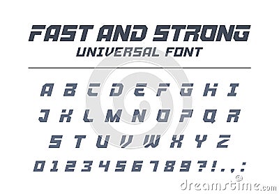 Fast and strong, high speed universal font. Sport, futuristic, technology, future alphabet. Vector Illustration