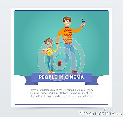 Father and his son in 3d glasses with popcorn going to the movie, people in cinema banner flat vector elements for Vector Illustration