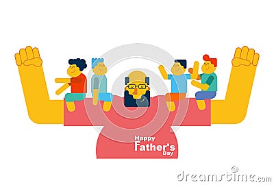 Father`s Day. Dad holds children in his arms. Kids are sitting o Vector Illustration