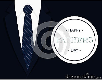 Fathers day calligraphic banner greeting card with dark blue tie light grey white shirt and navy blue blazer vector illustration Vector Illustration