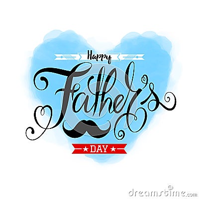 Fathers Day Lettering Calligraphic.Happy Fathers Day Handwritten Vector Illustration