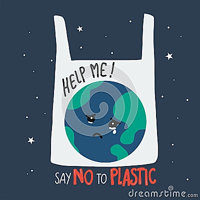 Earth crying in plastic bag cartoon, say no to plastic concept illustration Vector Illustration