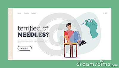 Fear Of Medical Procedures Landing Page Template. Young Man Character Displaying Fear And Apprehension Of Injection Vector Illustration