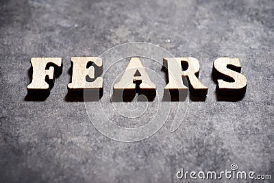 Fears word view Stock Photo