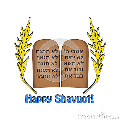 Feast of Shavuot. Inscription Happy Shavuot. Hebrew. Wheat, barley, The scrolls of the Torah, Tablet Bible, the Ten Commandments Vector Illustration