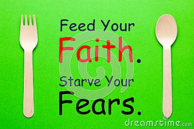 Feed Your Faith Stock Photo