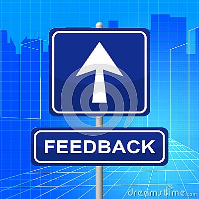 Feedback Sign Shows Direction Comment And Evaluation Stock Photo