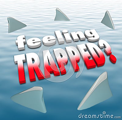 Feeling Trapped Words Shark Fins Circling Ocean Stock Photo