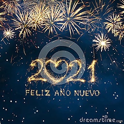 Feliz Ano Nuevo 2021 translated to English Happy New Year 2021 Stock Photo