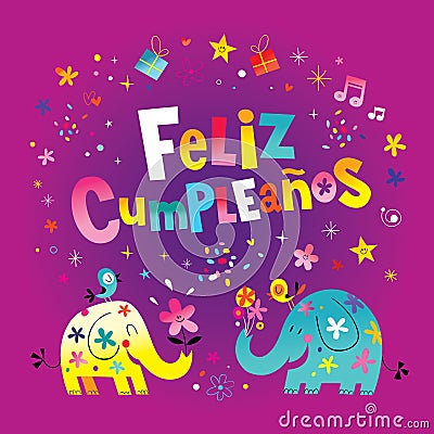 Feliz Cumpleanos Happy Birthday in Spanish greeting card Vector Illustration