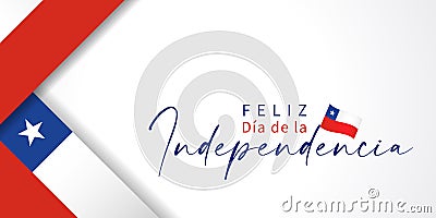 Feliz Dia de la Independencia Chile flags banner Vector Illustration