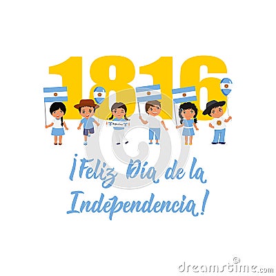 Text in spanish: Happy Independence Day, 1816. Vector illustration. Design concept banner, card. Lettering Cartoon Illustration