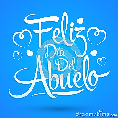 Feliz dia del abuelo, Happy grandparent day spanish text Vector Illustration