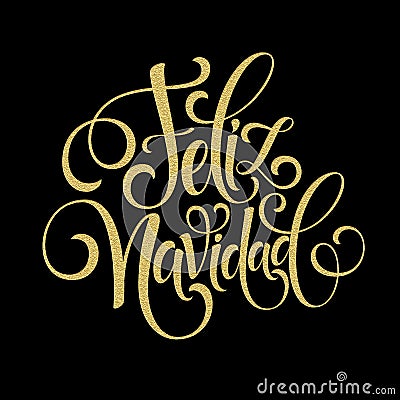 Feliz Navidad hand lettering decoration text for greeting card design template. Merry Christmas typography label in Vector Illustration