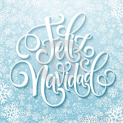 Feliz Navidad hand lettering decoration text for greeting card design template. Merry Christmas typography label in Vector Illustration