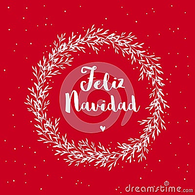 Feliz Navidad - Merry Christmas. Spanish Christmas Vector Card. Vector Illustration