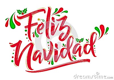 Feliz Navidad, Merry Christmas spanish text holiday design. Vector Illustration