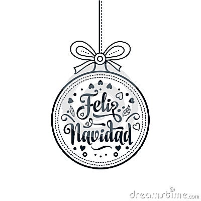 Feliz navidad. Xmas card on Spanish language. Warm wishes for happy holidays Vector Illustration