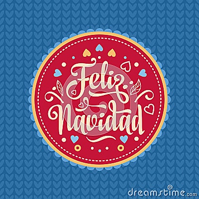 Feliz navidad. Xmas card. Spanish language Vector Illustration