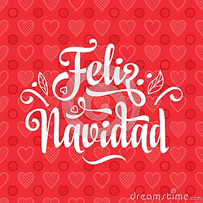 Feliz navidad. Xmas card on Spanish language. Vector Illustration