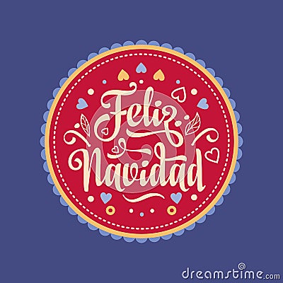 Feliz navidad. Xmas card. Spanish language Vector Illustration