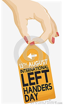 Female Hand Gripping a Tag Celebrating International Left Handers Day, Vector Illustration Vector Illustration