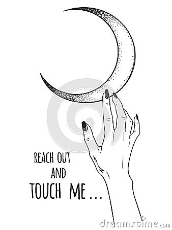 Female hand reaching out to the Moon isolated vector illustration. Vector Illustration