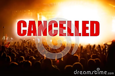 Festival concert cancelled. Cancel a mass event with a lot of people Stock Photo