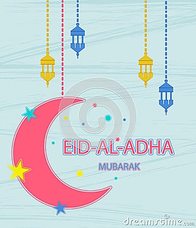 Festival of sacrifice Eid Al Adha. Greeting card with stars, moon and lanterns on abstract background. Vector Illustration