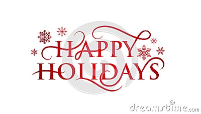 Festive happy holidays text with flourishes Vector Illustration