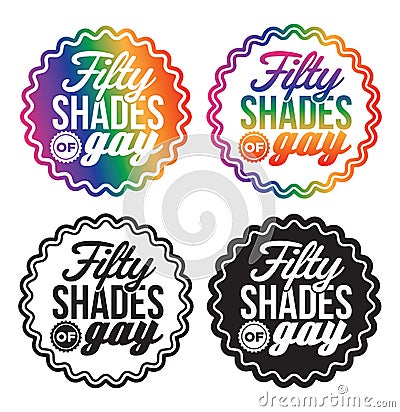 Fifty Shades of Gay Tshirt colour options Vector Illustration