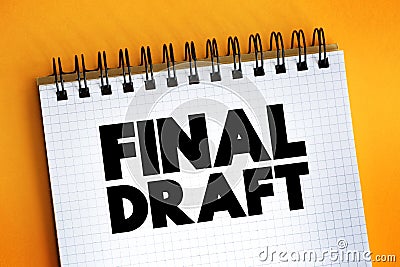 Final Draft text on notepad, concept background Stock Photo