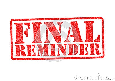 FINAL REMINDER Rubber Stamp Stock Photo