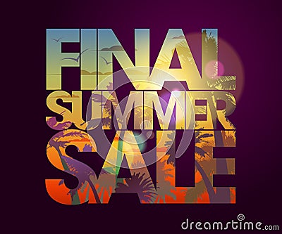 Final summer sale design. Vector Illustration