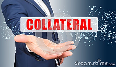 A businessman holds his hand, palm up, above the palm the inscription - COLLATERAL Stock Photo