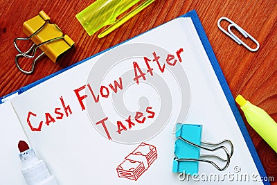 Financial concept about Cash Flow After Taxes CFAT with sign on the sheet Stock Photo