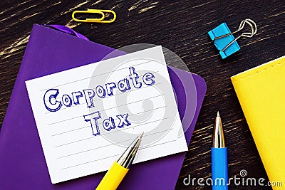 Financial concept about Corporate Tax with inscription on the page Stock Photo