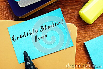 Financial concept about Credible Student Loan with inscription on the sheet Stock Photo