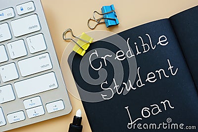 Financial concept about Credible Student Loan with inscription on the sheet Stock Photo